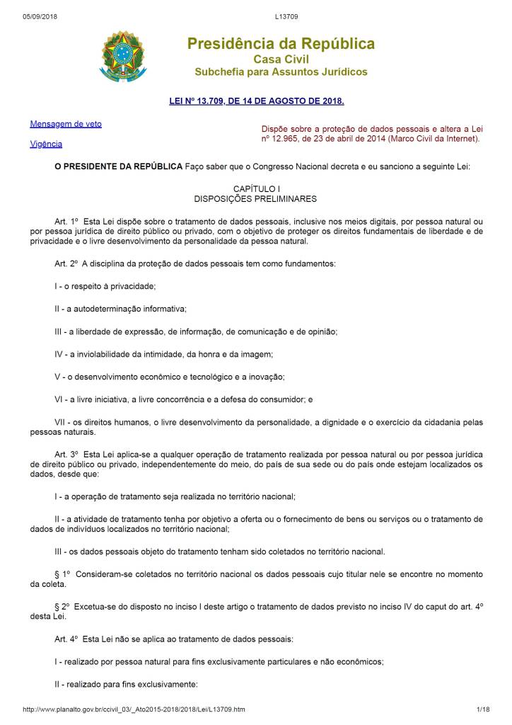 Lei 13.709: Lei Geral de Proteção de Dados Pessoais.